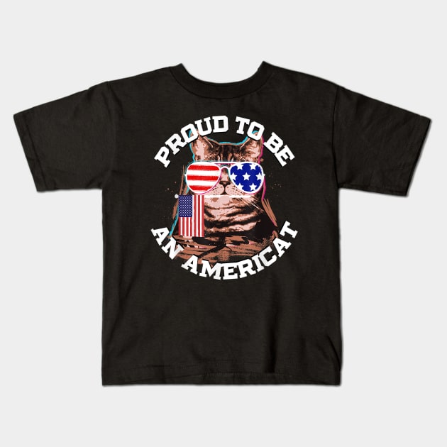 Cat US Flag Sunglasses Proud To Be An Americat TShirt Kids T-Shirt by juliawaltershaxw205